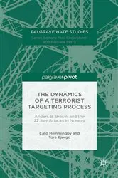 Book cover of The Dynamics of a Terrorist Targeting Process by Cato Hemmingby