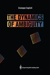 Book cover of The Dynamics of Ambiguity by Giuseppe Caglioti