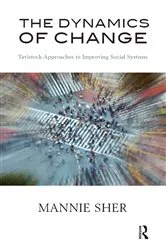 Book cover of The Dynamics of Change by Mannie Sher