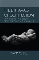 Book cover of The Dynamics of Connection by David C. Bell