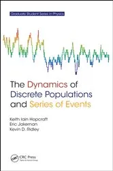 Book cover of The Dynamics of Discrete Populations and Series of Events by Unknown
