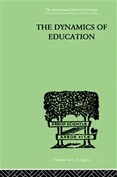 Book cover of The Dynamics Of Education by Unknown