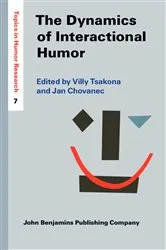 Book cover of The Dynamics of Interactional Humor by Unknown