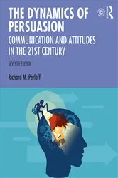 Book cover of The Dynamics of Persuasion (7th ed.) by Richard M. Perloff