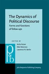Book cover of The Dynamics of Political Discourse by Unknown
