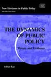 Book cover of The Dynamics of Public Policy by Adrian Kay