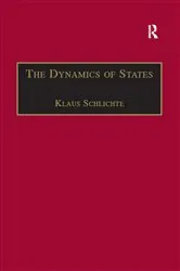 Book cover of The Dynamics of States by Klaus Schlichte