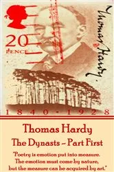 Book cover of The Dynasts - Part First by Thomas Hardy