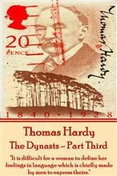 Book cover of The Dynasts - Part Third by Unknown