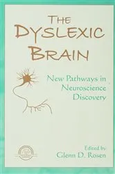 Book cover of The Dyslexic Brain by Glenn D. Rosen