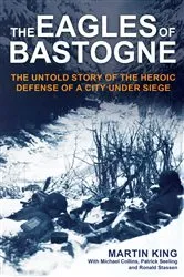 Book cover of The Eagles of Bastogne by Martin King
