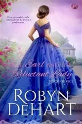 Book cover of The Earl and the Reluctant Lady by Robyn DeHart