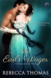 Book cover of The Earl's Wager by Rebecca Thomas