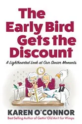 Book cover of The Early Bird Gets the Discount by Karen O'Connor