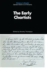 Book cover of The Early Chartists by Dorothy Thompson