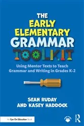 Book cover of The Early Elementary Grammar Toolkit by Sean Ruday