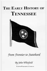 Book cover of The Early History of Tennessee by Unknown