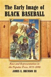 Book cover of The Early Image of Black Baseball by Unknown