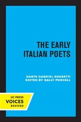Book cover of The Early Italian Poets by Dante Gabriel Rossetti