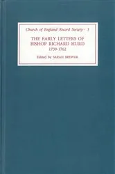 Book cover of The Early Letters of Bishop Richard Hurd, 1739 to 1762 by Sarah Brewer