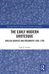 Book cover of The Early Modern Grotesque by Liam Semler