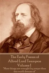 Book cover of The Early Poems of Alfred Lord Tennyson - Volume I by Unknown