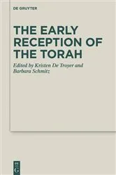 Book cover of The Early Reception of the Torah by Kristin de Troyer