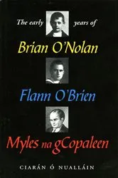 Book cover of The Early Years of Brian O’Nolan by Unknown