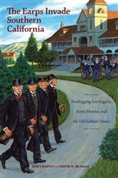 Book cover of The Earps Invade Southern California by Don Chaput