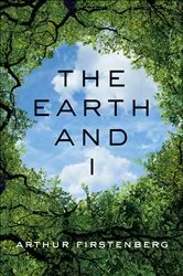 Book cover of The Earth and I by Arthur Firstenberg