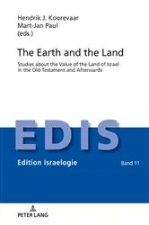 Book cover of The Earth and the Land by Berthold Schwarz