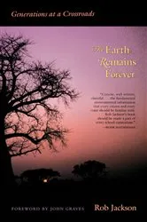 Book cover of The Earth Remains Forever by Rob Jackson
