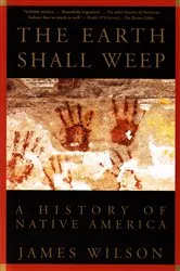 Book cover of The Earth Shall Weep by James Wilson