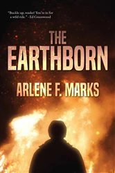 Book cover of The Earthborn by Marks, Arlene, F.