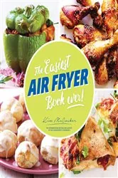 Book cover of The Easiest Air Fryer Book Ever! by N/A