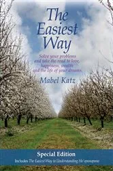 Book cover of The Easiest Way - Special Edition by Mabel Katz