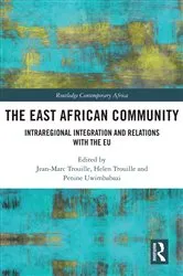Book cover of The East African Community by Jean-Marc Trouille