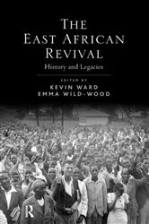 Book cover of The East African Revival by Kevin Ward