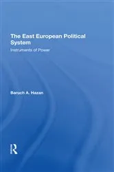 Book cover of The East European Political System by Baruch A Hazan
