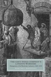 Book cover of The East India Company's London Workers by Margaret Makepeace