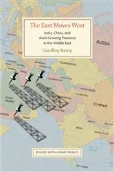 Book cover of The East Moves West (2nd ed.) by Geoffrey Kemp