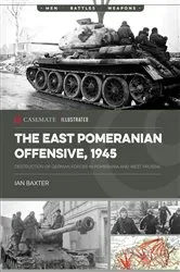 Book cover of The East Pomeranian Offensive, 1945 by Ian Baxter