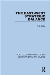 Book cover of The East-West Strategic Balance by T.B. Millar