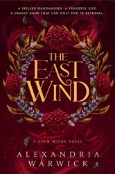 Book cover of The East Wind by Alexandria Warwick
