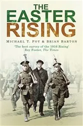 Book cover of The Easter Rising by Michael T. Foy