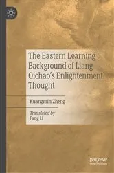 Book cover of The Eastern Learning Background of Liang Qichao’s Enlightenment Thought by Kuangmin Zheng
