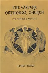 Book cover of The Eastern Orthodox Church by Ernst Benz