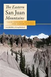 Book cover of The Eastern San Juan Mountains by Rob Blair