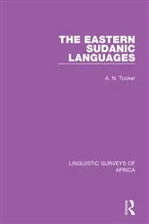 Book cover of The Eastern Sudanic Languages by A. N. Tucker