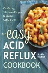 Book cover of The Easy Acid Reflux Cookbook by Unknown